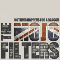 The Mojo Filters