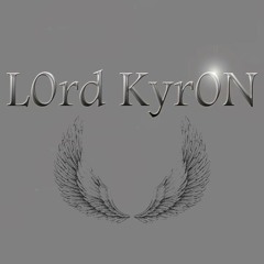 L0rd Kyr0N