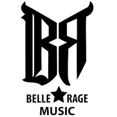 belle rage muzik