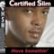 Certified "DA BOSS" Slim