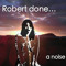Robert done a noise