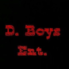 D. Boyz Ent