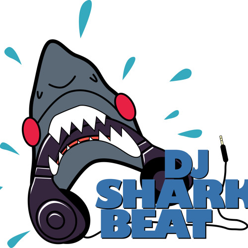 Stream DJ Sharkbeat music | Listen to songs, albums, playlists for free