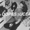 DOPES∆UCE