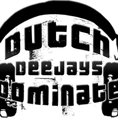 DutchDeejaysDominate