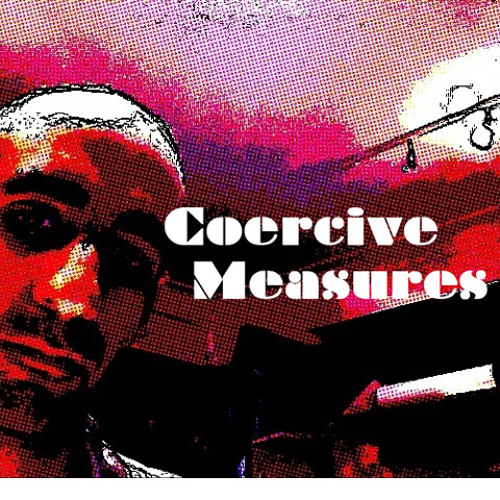 Stream Coercive Measures music Listen to songs, albums, playlists for