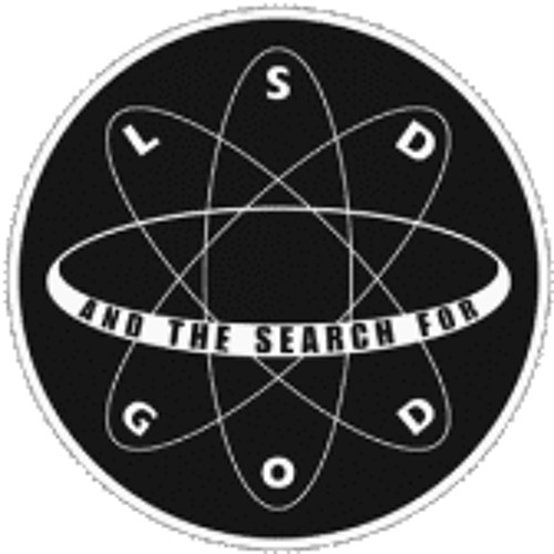 LSD & the Search for God’s avatar