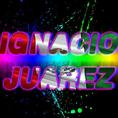 IGNACIOJUAREZ