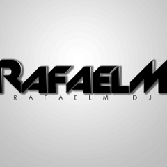 DJRafaelM