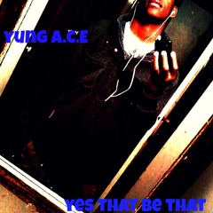 YungAcefrm3MT