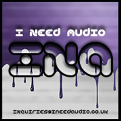 I Need Audio