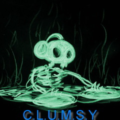 C.L.U.M.S.Y.