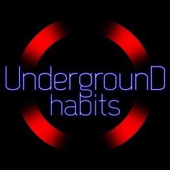undergroundhabits