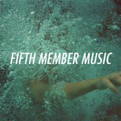 Fifth Member Music