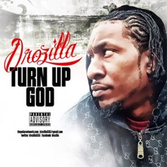 DROZILLA TURNUP GOD