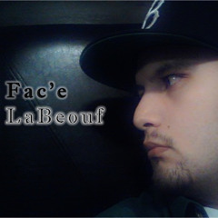 Fac'e LaBeouf