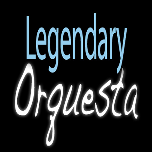 LEGENDARY ORQUESTA’s avatar