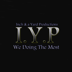 INCH & A YARD PRODUCTIONS