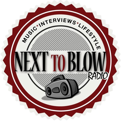 Stream Next To Blow Radio music | Listen to songs, albums, playlists for  free on SoundCloud