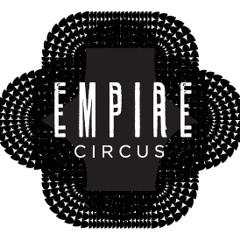 A Taste of Empire Circus