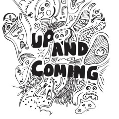 Up And Coming