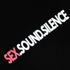 SEX.SOUND.SILENCE