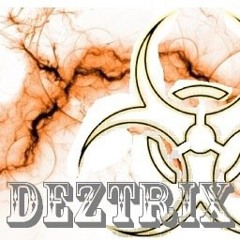 Deztrix