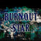 Burnout Star