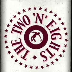 The Two N Eights