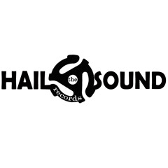 Hail the Sound Records