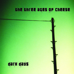 the three ages of cheese