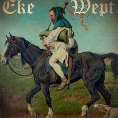 Eke Wept