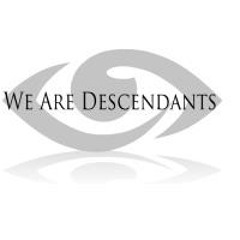 We Are Descendants