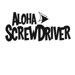 Aloha Screwdriver