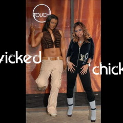 WICKED CHICKS