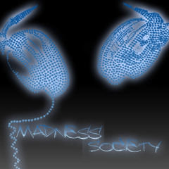 Madness Society Records