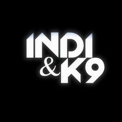 INDI & K9