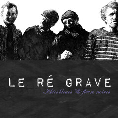 Le Ré Grave