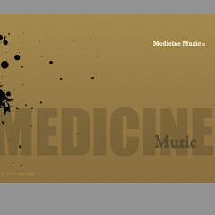 Medicine Muzic
