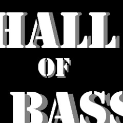H/\LL OF B/\SS