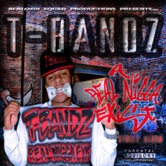 Da Bandman T-Bandz