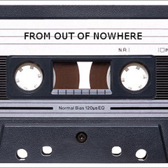 fromoutofnowheremusic