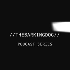 THE BARKING DOG