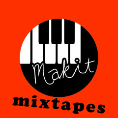 makit_mixtapes
