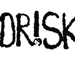 Drisk