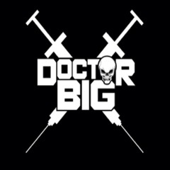 Doctor Big