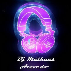 Dj Matheus Azevedo