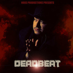 DEADBEAT DA D BOY