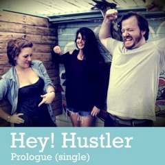 Hey! Hustler
