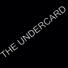 UNDERCARD BATTLES